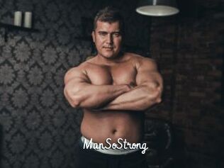 ManSoStrong