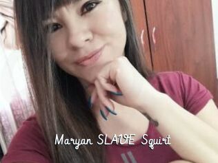 Maryan_SLAVE_Squirt