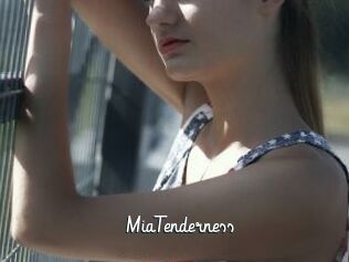 MiaTenderness