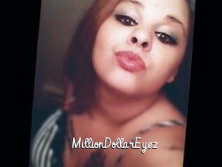 MillionDollarEyez
