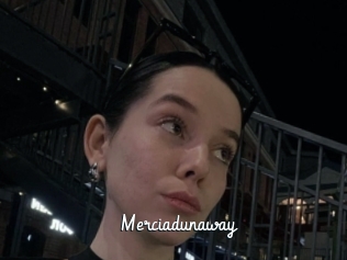 Merciadunaway