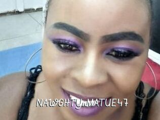 NAWGHTYnMATUE47