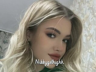 Nikkygethighh