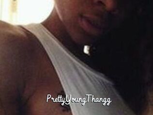 PrettyYoungThangg