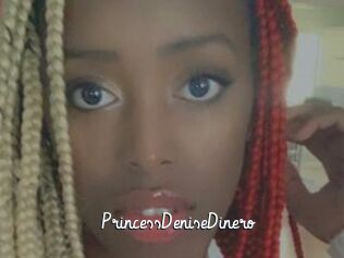 PrincessDeniseDinero