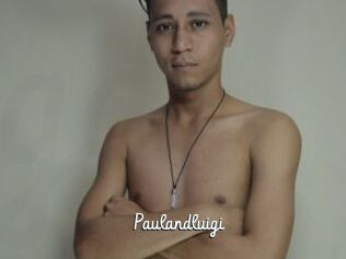 Paulandluigi