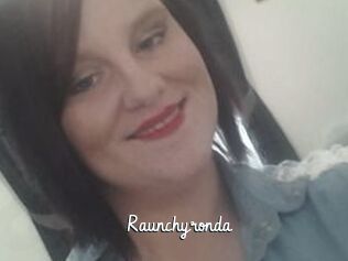 Raunchyronda