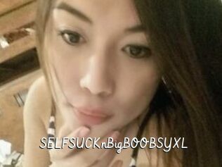 SELFSUCKnBigBOOBSYXL