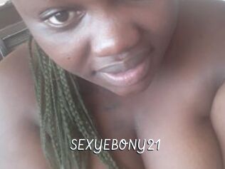 SEXYEBONY21