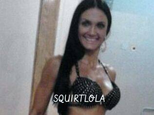SQUIRTLOLA