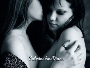SabrinaAndDiana