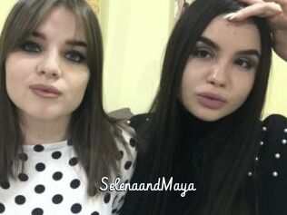 SelenaandMaya