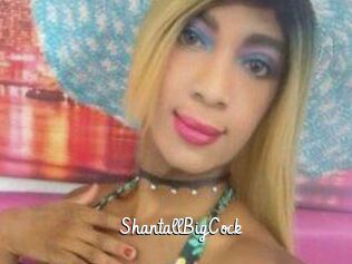 ShantallBigCock