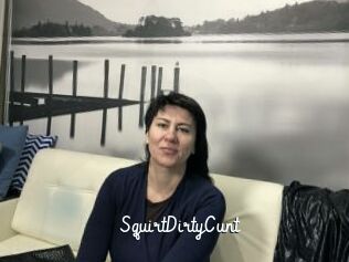 SquirtDirtyCunt