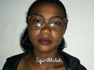 SquirtMulah