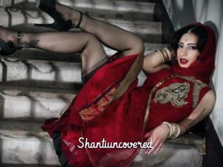 Shantiuncovered