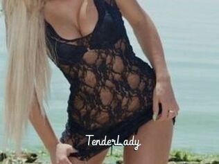 TenderLady
