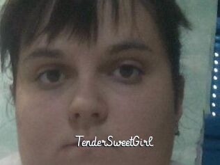 TenderSweetGirl