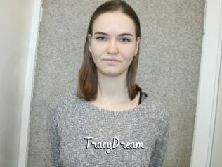TracyDream
