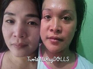 TwoWildRagDOLLS