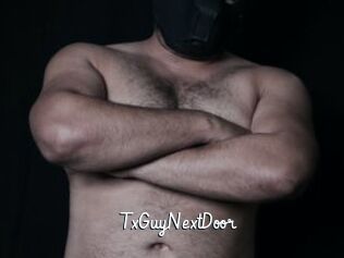 TxGuyNextDoor