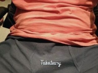Takeiteasy