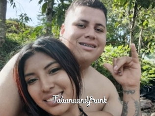 Tatianaandfrank