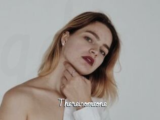 Thereisomeone