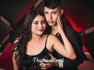 Thianeandbrad