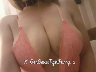 X_GorGeousTightPussy_x