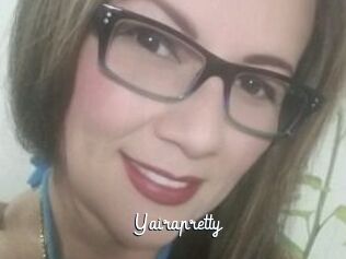 Yairapretty