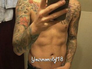 Yourmomsbf18